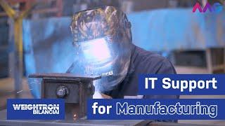 Manufacturing IT Support Case Study