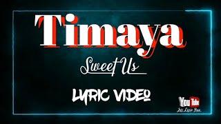 Timaya_Sweet Us_(Lyric Video)