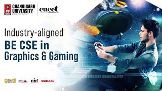 Bachelor of Engineering Computer Science Engineering (CSE) Graphic & Gaming at Chandigarh University