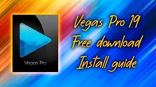 How to Download and Install Sony Vegas Pro 19 for Free, Cracked