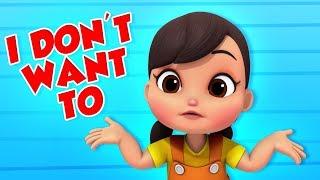 I Don't Want To | Nursery Rhymes & Children Songs For Kids