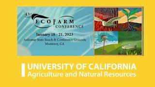 EcoFarm Conference 2023 helping farmers moving forward.