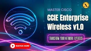 Master CCIE Enterprise Wireless v1.0 | Nitiz Sharma Global Tech Pvt Ltd