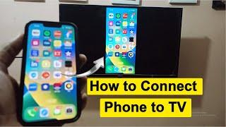 How to Connect Phone to TV | Screen Mirroring from iPhone to TV