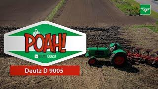 POAH! Deutz D 9005