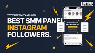 Best Smm Panel For Instagram Followers | Instagram Followers Kaise Badhaye - LifetimePanel.com