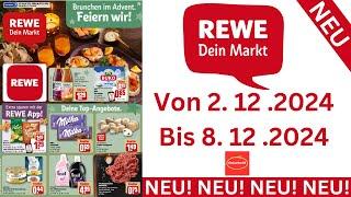 REWE Prospekte Angebote Werbung Gültig von 2.12.24 bis 8.12.24​ Werbung DE