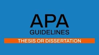 APA Guidelines 7th edition: Thesis or Dissertation