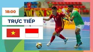  Việt Nam vs Indonesia | Futsal | Cạnh Tranh Ngôi Vương