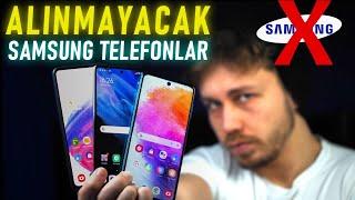 Bence Asla ALINMAYACAK SAMSUNG Telefonlar / Bu Telefonları ALMAYIN (2023)