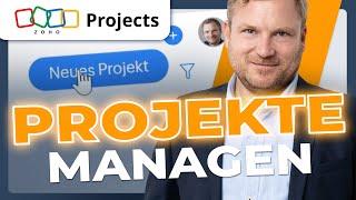 Zoho Projects: Projekte erfolgreich erstellen und verwalten