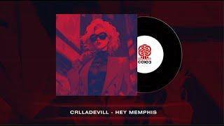 CRLLADEVILL - HEY, MEMPHIS. (2024)