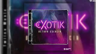 Octava Esencia - Exotik