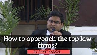 How to approach the top law firms | LawSikho