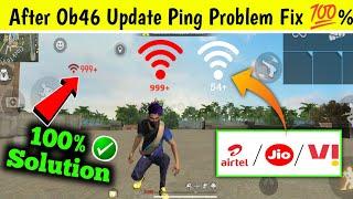 After OB46 Update High Ping Problem Free Fire | Free Fire Network Problem Solution | 999+ Problem