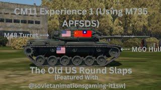 CM11 Experience 1 (Using M735) - The Old US Round Slaps Featured With @sovietanimationsgaming-it1sw
