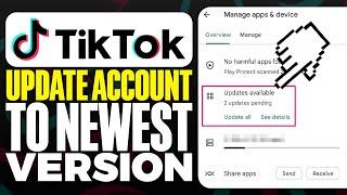 How To Update Tiktok Account To Newest Version 2024