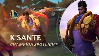 K’Sante Champion Spotlight | Gameplay - League of Legends