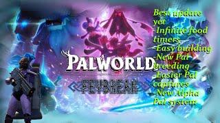 My tips for your first few days Palworlds Feybreak update!