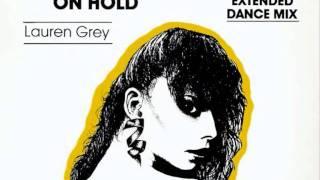 LAUREN GREY - Putting The Night On Hold / 12" Dance Mix (STEREO)