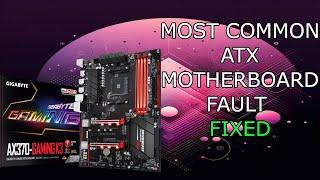 MOST COMMON FAULT ON ATX MOTHERBOARDS ||GIGABYTE GA-AX370- GAMING K3 REPAIR FIX