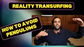 REALITY TRANSURFING | Pendulums EXPLAINED (easy!)