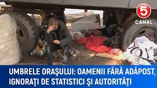 Umbrele orașului:  Oamenii fără adăpost, ignorați de statistici și autorități