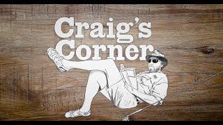 Craig's Corner: Into the Canyon of the Kern
