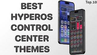 Top 10 HyperOS Control Centre Themes | HyperOS Control Centre Themes for Xiaomi Redmi Poco