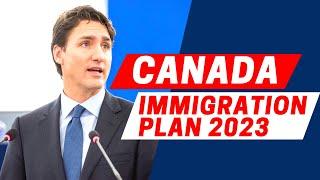 Immigration Plans For Canada 2023 - CIC NEWS