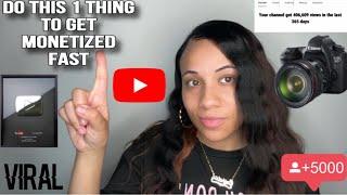 HOW TO GET MONETIZED FAST ON YOUTUBE | DO THIS 1 THING NOW TO GET MONETIZED IT WORKED FOR ME ‼️