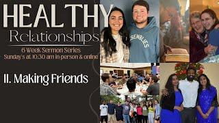 Making Friends | Healthy Relationships (Part 2) | Alan Ehler