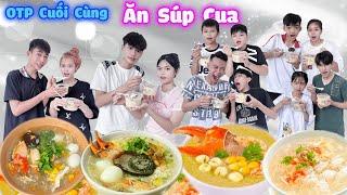 OTP Cuối Cùng Ngừng Ăn Súp Cua #trangvinhne