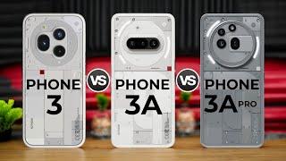 Nothing Phone 3 5G Vs Nothing Phone 3A 5G Vs Nothing Phone 3A Pro 5G