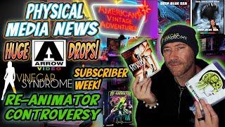 Physical Media News! Arrow 4k Drops, Re-Animator Controversy, Vinegar Syndrome Subscriber Week!