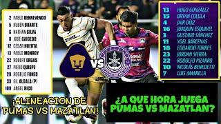 ️ALINEACION de Mazatlan vs Pumas j17 ap 2024 | ¿A Que Hora JUEGAN Pumas vs Mazatlan?