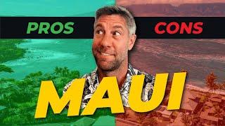 Pros and Cons of Living in Maui Hawaii  |  Maui Real Life