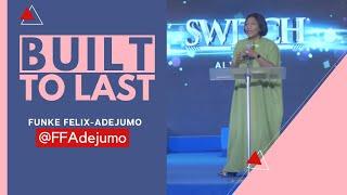 BUILT TO LAST || Funke Felix Adejumo