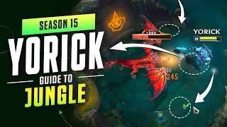 The COMPLETE guide to JUNGLE YORICK in Season 15! New Jungle Clear, New Build, EVERYTHING optimized!