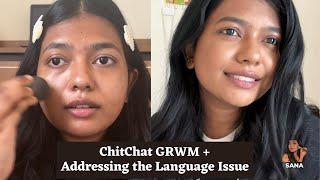 *Why I Started talking in English?* | ADDRESSING THE LANGUAGE ISSUE + GRWM | IN TAMIL | TRULY SANA |