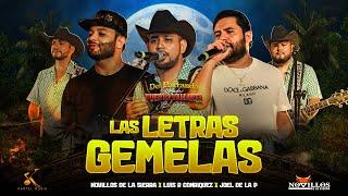 Novillos De La Sierra, Luis R Conriquez, Joel De La P - Las Letras Gemelas (En Vivo)