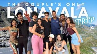 The *COUPLES ONLY* Lonavla Trip | Ft. Sakstin, K-Sheesh, Rishya, Anshta, Arnee and Jordan!️