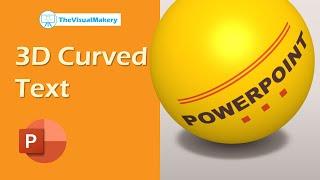 How to Make 3D Curved Text That Wraps Around a Sphere - PowerPoint Tricks