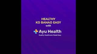 With Ayu Health you will see how easy & affordable being healthy can be. #shorts #healthcare #viral