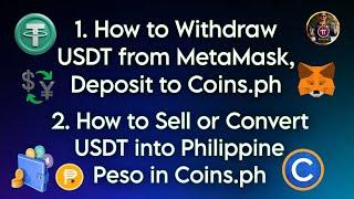 How to Withdraw USDT from MetaMask, Deposit to Coins.ph eWallet | How to Sell or Convert USDT to PHP