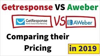 Aweber VS Getresponse:  Comparing the Pricing (2019).