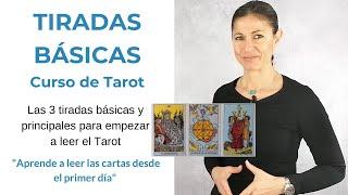 CURSO DE TAROT. LAS 3 TIRADAS BÁSICAS DE TAROT PARA EMPEZAR A LEER LAS CARTAS.