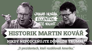 JAKUB HORÁK ECC #12 Martin Kovář: Nikdy nepodceňujte Donalda Trumpa!