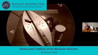 History and Tradition of the Mountain Dulcimer by Robin Clark - 2021