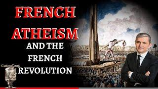 The Cult of Reason, Materialism, and Echoes of the French Revolution